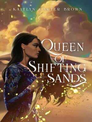 cover image of Queen of Shifting Sands